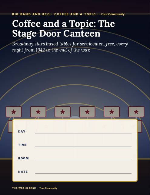 Preview of the first page: Coffee and a Topic: The Stage Door Canteen · fillable poster, letter size