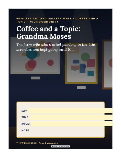 Preview of the first page: Coffee and a Topic: Grandma Moses: Never Too Late · poster, letter size